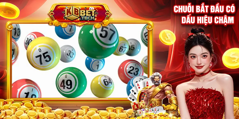 Chuỗi bắt đầu có dấu hiệu chậm