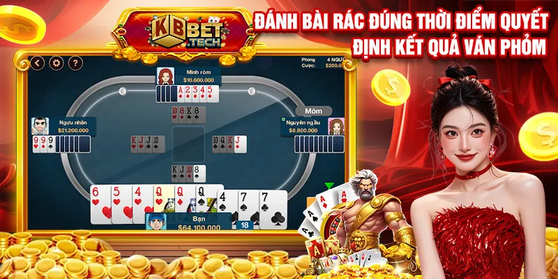Đánh bài rác đúng thời điểm quyết định kết quả ván phỏm