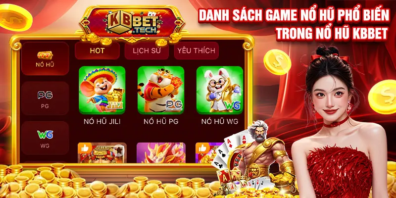Danh sách game nổ hũ phổ biến trong nổ hũ kbbet