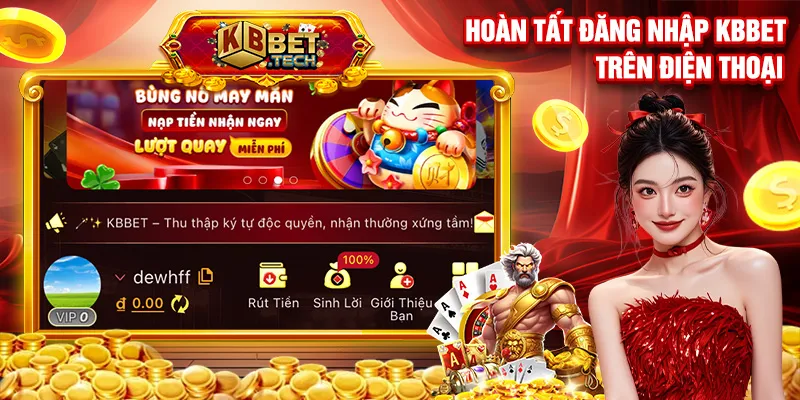 Hoàn tất đăng nhập KBBET trên điện thoại