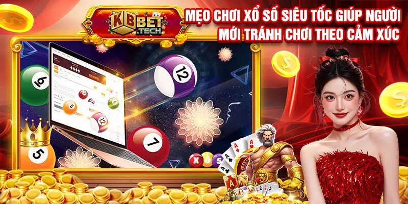 mẹo chơi xổ số siêu tốc
