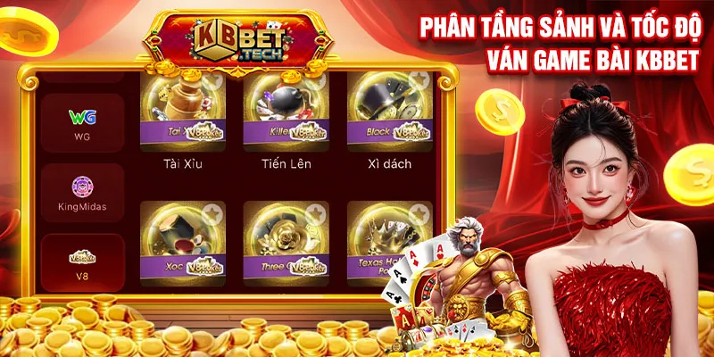Phân tầng sảnh và tốc độ ván game bài kbbet